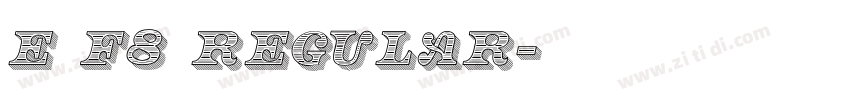 E F8 Regular字体转换
